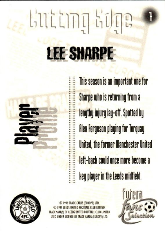 1999 Futera Fans Selection Leeds United Cutting Edge Lee Sharpe #7 PLAYERS EDITION
