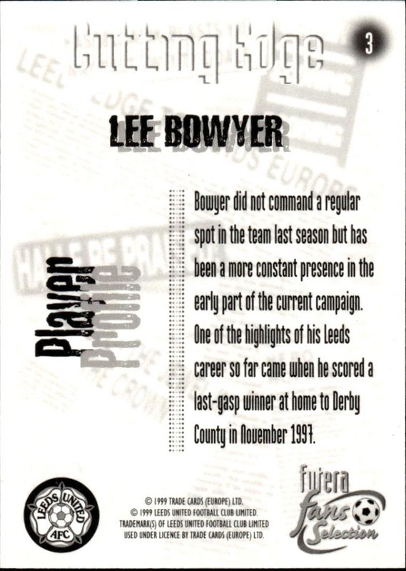 Lee Bowyer #3 Leeds Utd Fans Selection 1999 Futera Trading Card