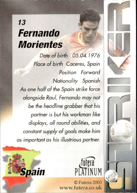 Futera Platinum 2003 #13 fernando morientes spain Striker