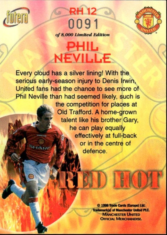 Phil Neville Red Hot 98 RH12 #91/8000