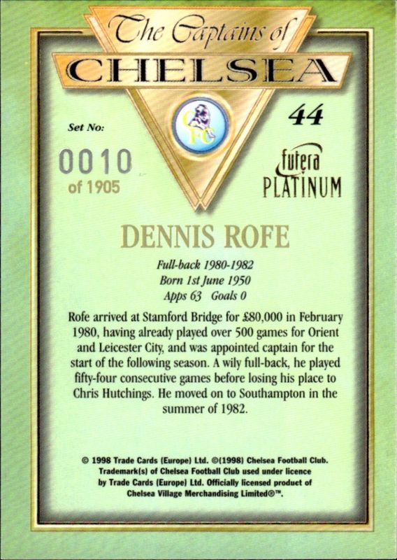 1998 Futera Platinum The Captains of Chelsea #10/1905 Dennis Rofe 44