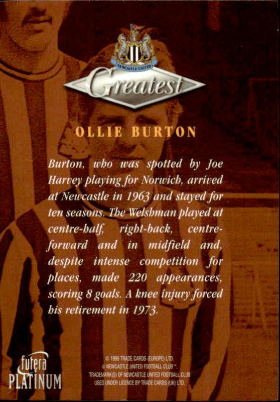 1999 Futera Platinum Newcastle United Greatest Ollie Burton 22 CARAT GOLD EDGES /250