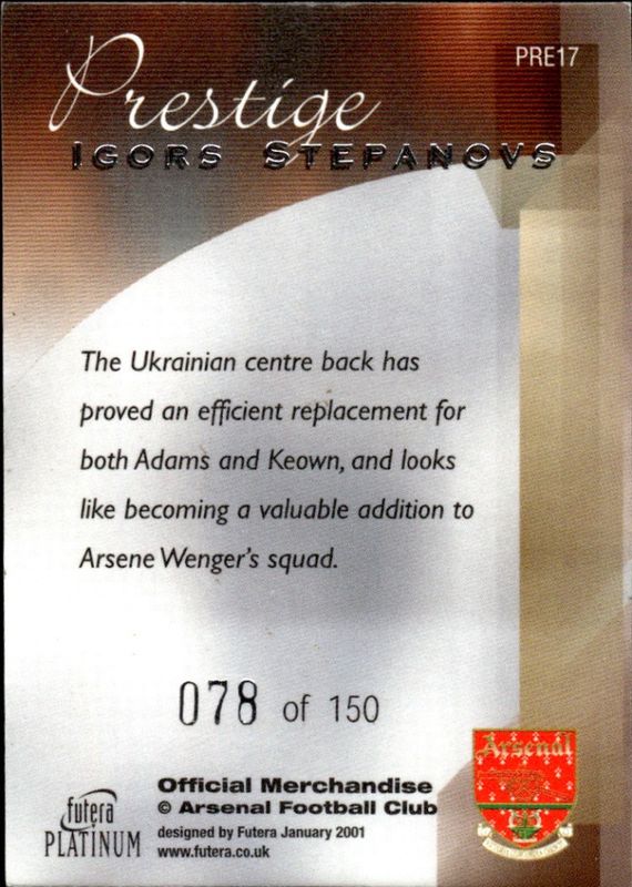 2001 Futera Platinum Arsenal Prestige 78/150 Igors Stepanovs #PRE17 