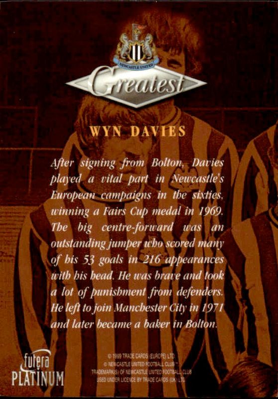 1999 Futera Platinum Newcastle United Greatest Wyn Davies 22 CARAT GOLD EDGES /250