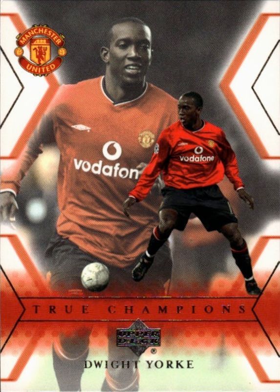 2001-02 Upper Deck Manchester United True Champions Dwight Yorke #113 