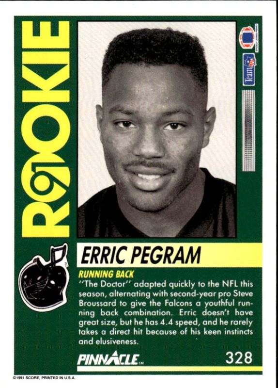 1991 Pinnacle Erric Pegram Rookie Atlanta Falcons RC #328