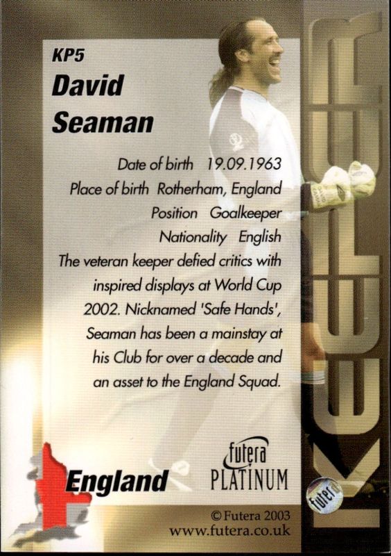 FUTERA 2003 CARD #KP5 DAVID SEAMAN ENGLAND KEEPER WORLD FOOTBALL 