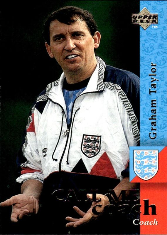 Upper Deck England 1998 - Graham Taylor (Call Me Coach) No. 6